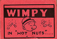 Wimpy in Hot Nuts